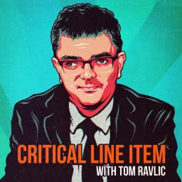 Critical Line Item with Tom Ravlic Podcast artwork