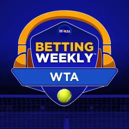 Betting Weekly: WTA Podcast artwork
