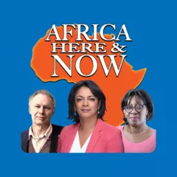 Africa Here and NOW Podcast artwork