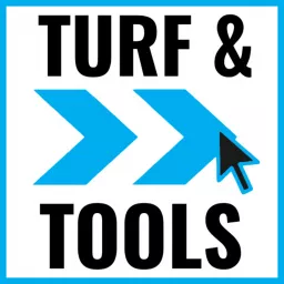 The Turf And Tools Podcast