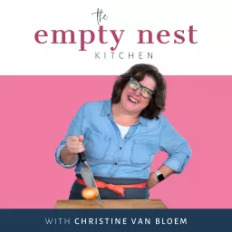 The Empty Nest Kitchen Podcast artwork