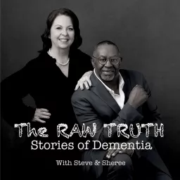 The Raw Truth-Stories of Dementia