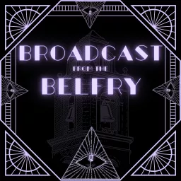 Broadcast from the Belfry Podcast artwork