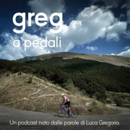 Greg a pedali Podcast artwork
