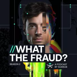 What The Fraud? Podcast artwork