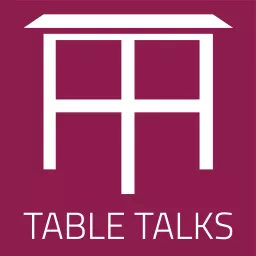 Table Talks