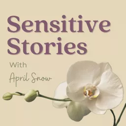 Sensitive Stories Podcast artwork