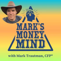 Mark's Money Mind Podcast artwork