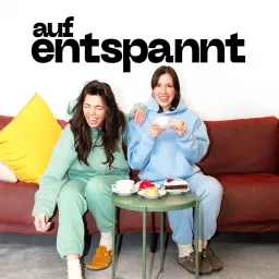 AUF ENTSPANNT Podcast artwork