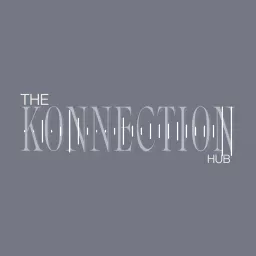 The Konnection Hub Podcast artwork