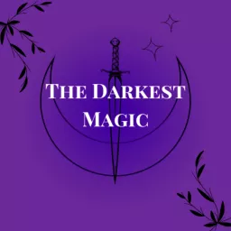 The Darkest Magic