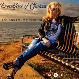 Breakfast of Choices Podcast artwork