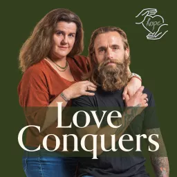 Love Conquers Podcast artwork
