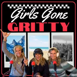 Girls Gone Gritty