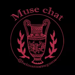 Muse Chat: The Development of Heimarmene: Closing Night Podcast artwork