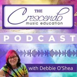The Crescendo Music Education Podcast artwork