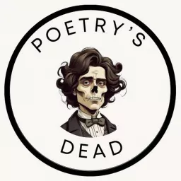 The Poetry's Dead Podcast artwork