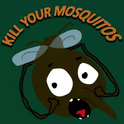 Kill Your Mosquitos