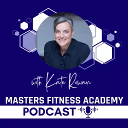 Masters Fitness Academy Podcast artwork