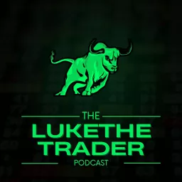 The LukeTheTrader Podcast artwork