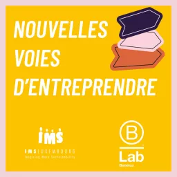 Nouvelles Voies d'Entreprendre Podcast artwork