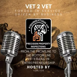 Vet 2 Vet: Forged In Service, Driven by Business Podcast artwork