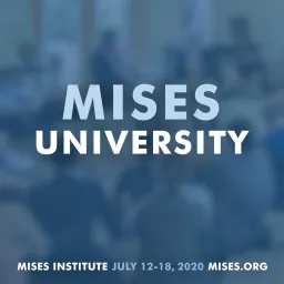 Mises U 2020 Podcast artwork
