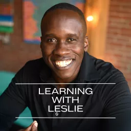 Learning with Leslie Podcast artwork