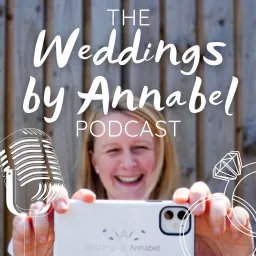 The Weddings by Annabel Podcast artwork