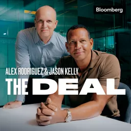 The Deal with Alex Rodriguez and Jason Kelly Podcast artwork