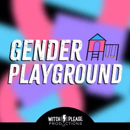 Gender Playground Podcast artwork