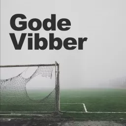 Gode Vibber Podcast artwork