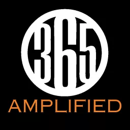 365 Amplified Podcast artwork
