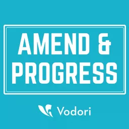 Amend & Progress Podcast artwork
