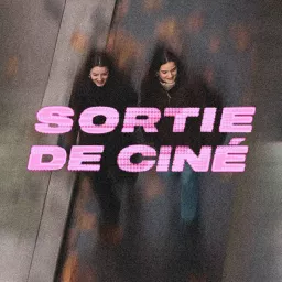 Sortie de Ciné