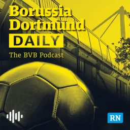 Borussia Dortmund Daily - The BVB Podcast artwork