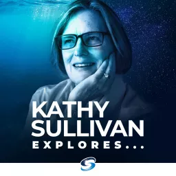 Kathy Sullivan Explores Podcast artwork
