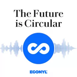 The Future is Circular Podcast artwork