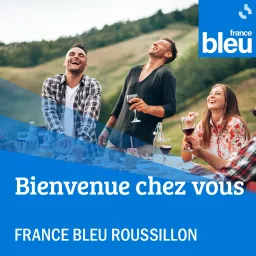 Bienvenue chez vous France Bleu Roussillon