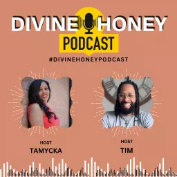 Divine Honey Podcast