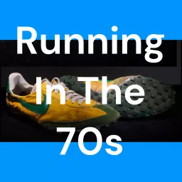 Running In The 70s Podcast artwork