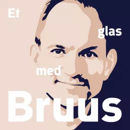 Et glas med Bruus – en podcast om det skattepolitiske maskinrum artwork