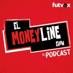 El Money Line Show Podcast artwork