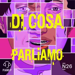 Di cosa parliamo Podcast artwork