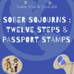 Sober Sojourns: Twelve Steps & Passport Stamps