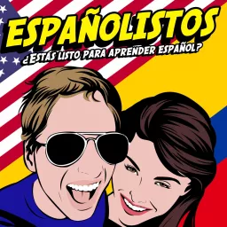 Españolistos | Learn Spanish With Fun Conversations! Podcast artwork