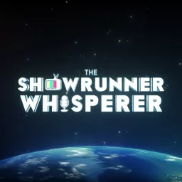 The Showrunner Whisperer Podcast artwork