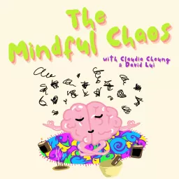 The Mindful Chaos Podcast artwork