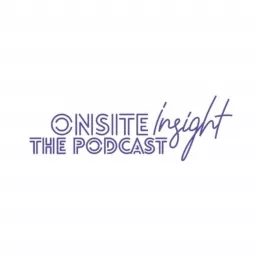 Onsite Insight Podcast