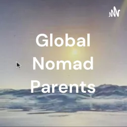 Global Nomad Parents